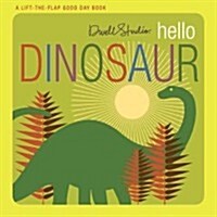 Hello, Dinosaur (Board Books)