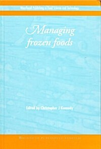 Managing Frozen Foods (Hardcover)