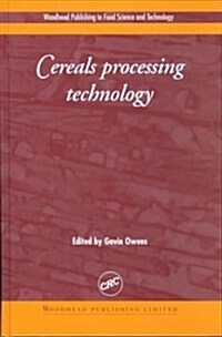 Cereals Processing Technology (Hardcover)