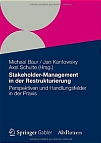 Stakeholder Management in Der Restrukturierung (Hardcover)