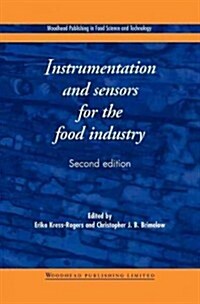 Instrumentation and Sensors for the Food Industry (Hardcover, 2 ed)