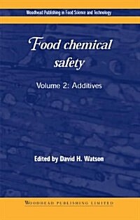 Food Chemical Safety: Volume 2: Additives (Hardcover)
