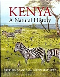 Kenya: A Natural History (Hardcover)