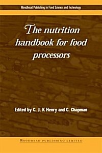 The Nutrition Handbook for Food Processors (Hardcover)