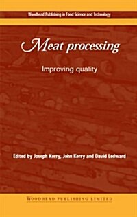 Meat Processing : Improving Quality (Hardcover)
