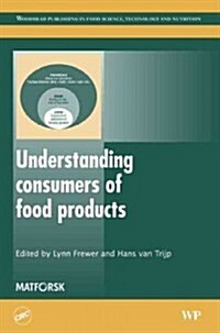 Understanding Consumers of Food Products (Hardcover)