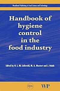 Handbook of Hygiene Control in the Food Industry (Hardcover)