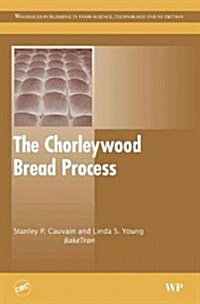 The Chorleywood Bread Process (Hardcover)