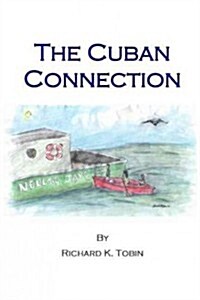 The Cuban Connection (Paperback)