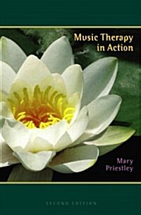 Music Therapy in Action (Paperback, 2nd, Reprint)