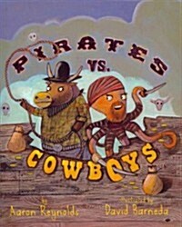 Pirates Vs. Cowboys (Hardcover)