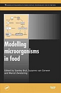 Modelling Microorganisms in Food (Hardcover)