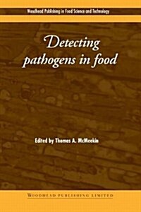 Detecting Pathogens in Food (Hardcover)