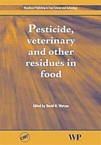 Pesticide, Veterinary and Other Residues in Food (Hardcover)