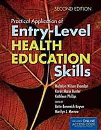 Practical Application of Entry-Level Health Education Skills [With CDROM] (Paperback, 2)