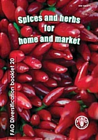 Spices and Herbs for Home and Market (Paperback)