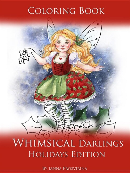 Coloring Book Whimsical Darlings Holidays Edition (Paperback)