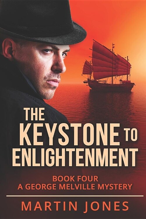 The Keystone to Enlightenment: Book Four - A George Melville Mystery (Paperback)