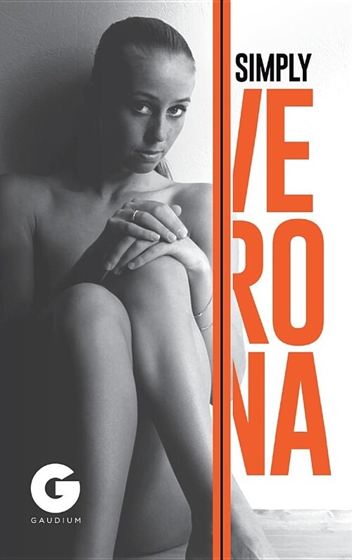 Simply Verona : Breaking All the Rules (Hardcover)