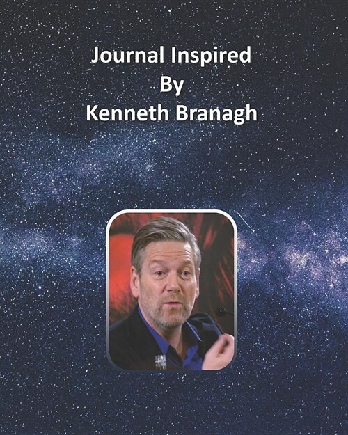 Journal Inspired by Kenneth Branagh (Paperback)