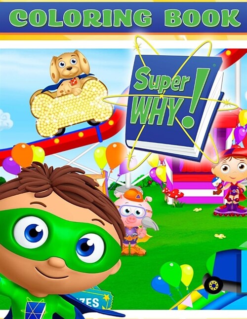 Super Why Coloring Book: Great Activity Book for Kids (Paperback)