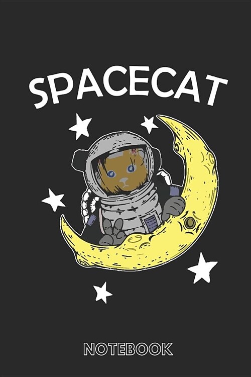 Spacecat Notebook: Sweet Spacecat Spaceman Large 6x9 Classic 110 Dot Grid Pages Notebook for Notes, Lists, Musings, Bullet Journaling, Ca (Paperback)