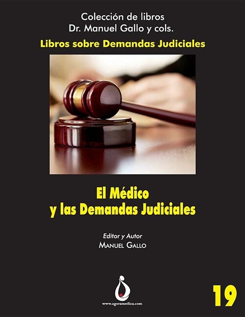 El Medico Y Las Demandas Judiciales (Paperback)