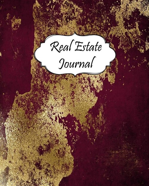 Real Estate Journal: Realtor Logbook Customer Property Search Organizer Open House Notebook #33 (Paperback)