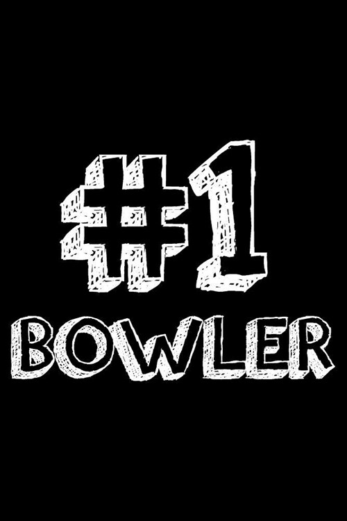 #1 Bowler: 6x9 Notebook, Ruled, Bowling Sports Journal, Notebook, Training Log Book, Draw and Write, Diary, Organizer, Planner (Paperback)