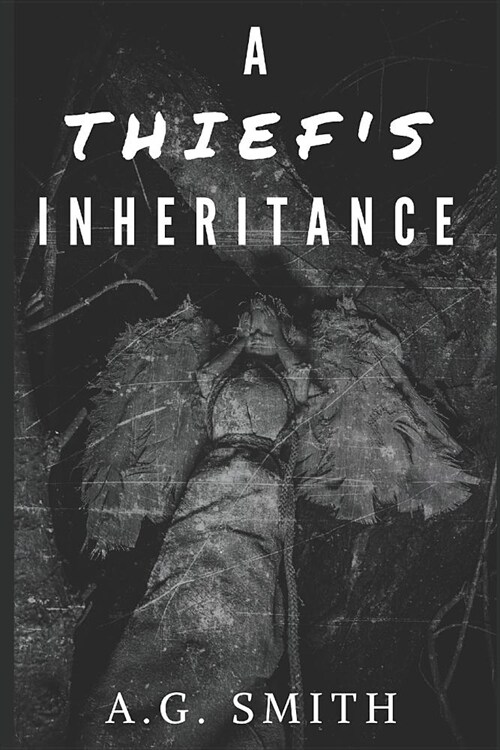 A Thiefs Inheritance (Paperback)