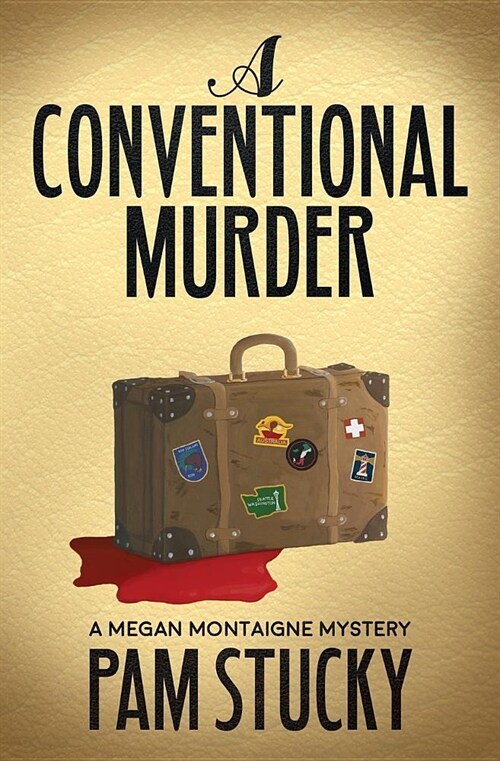 A Conventional Murder: A Megan Montaigne Mystery (Paperback)