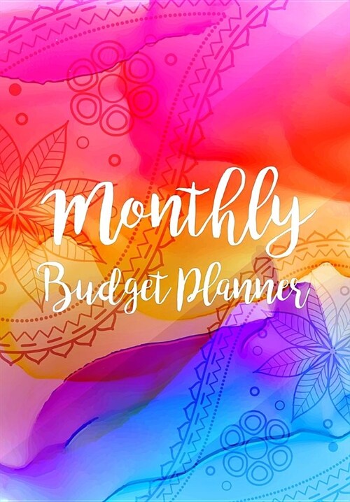 Monthly Budget Planner: Expense Finance Budget by a Year Monthly Weekly & Daily Bill Budgeting Planner and Organizer Tracker Workbook Journal (Paperback)