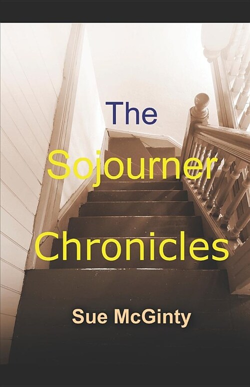 The Sojourner Chronicles (Paperback)