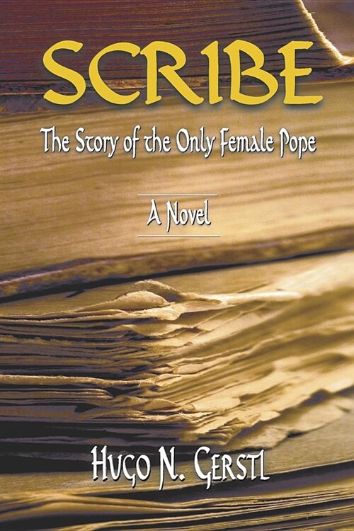 Scribe: The Story of the Only Female Pope (Paperback)