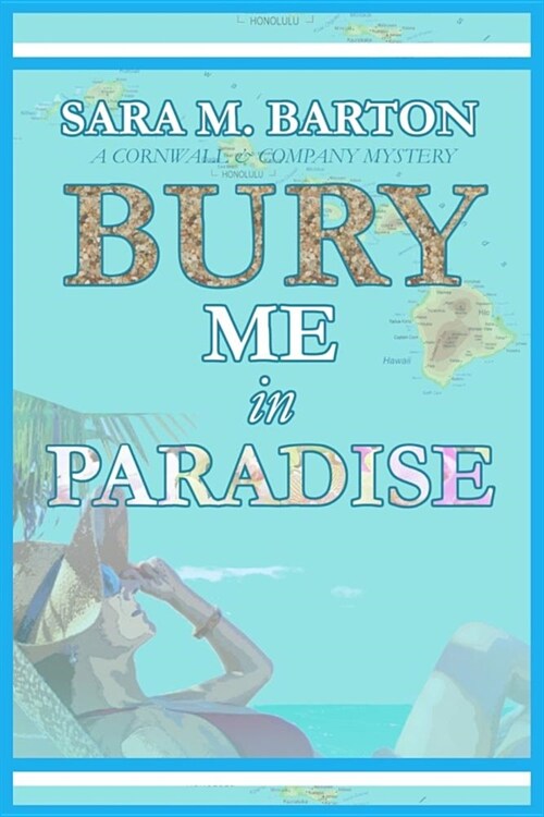 Bury Me in Paradise (Paperback)