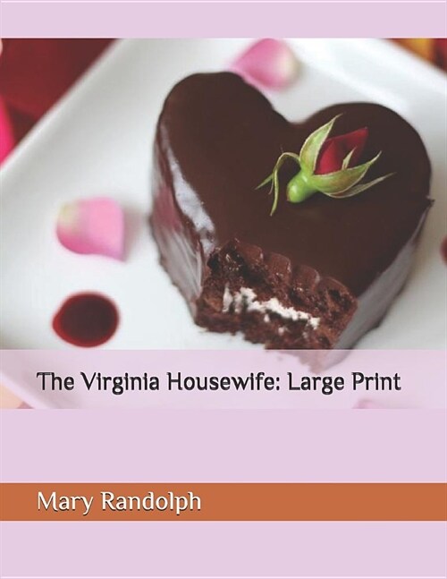 The Virginia Housewife: Large Print (Paperback)