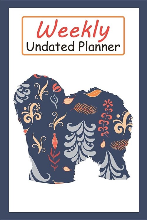 Weekly Undated Planner: 52 Weeks Planner with Blue Flower Old English Sheepdog Dog Pattern and Gratitude Journal Section (Agenda, Organizer, N (Paperback)