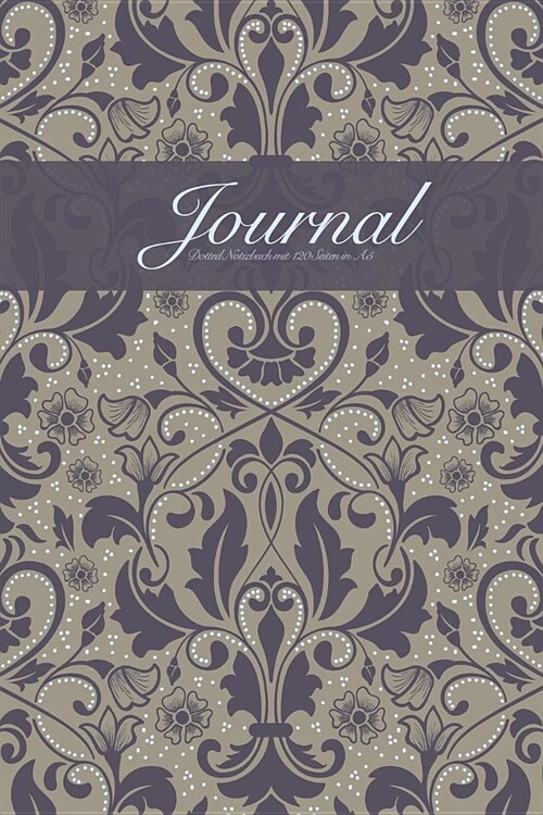 Journal: Dotted Notizbuch Mit 120 Seiten in A5 (Paperback)