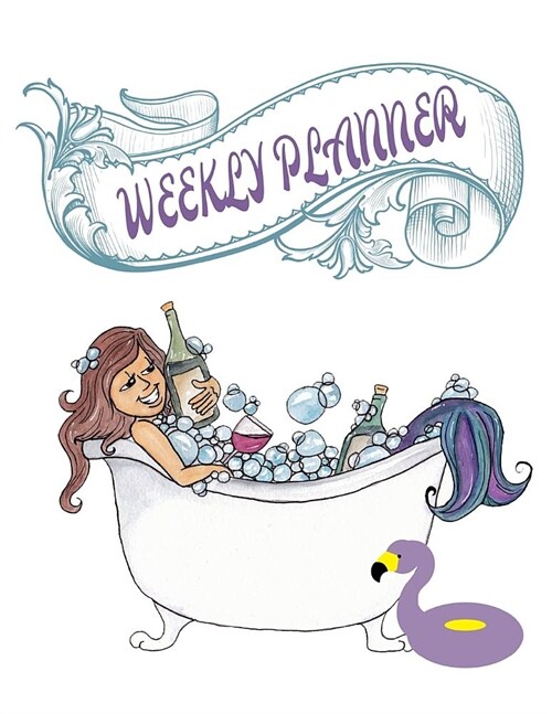 Weekly Planner: Undated Perpetual Wine Loving Creatures Theme Planner 52 Weeks V2 (Paperback)