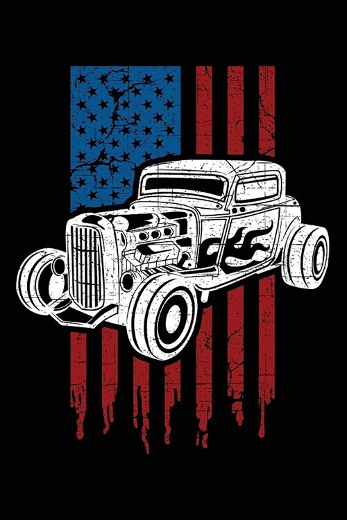 Hot Rod: Notebook American Flag Journal (Paperback)