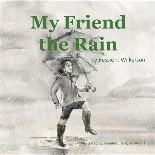 My Friend the Rain (Paperback)