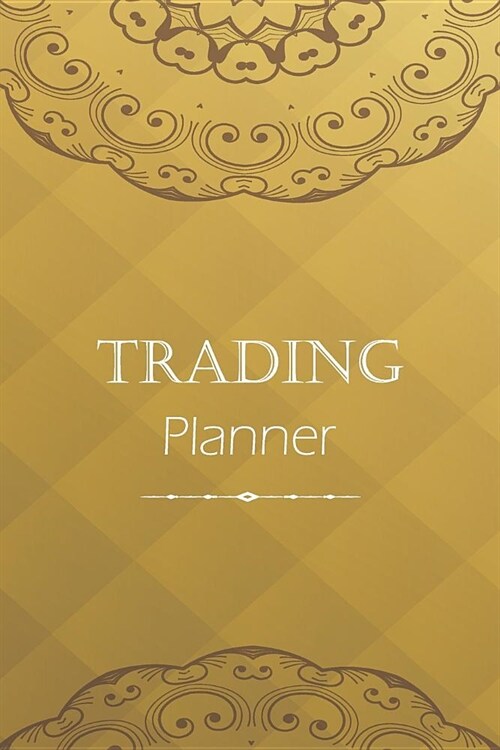 Trading Planner: For Tracking Your Day Trading and Investigate Your Mistake (Paperback)