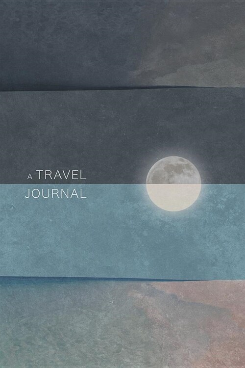 A Travel Journal: Beach Edition - 6x9 Minimalistic Travel Diary or Notebook for Your Next Trip to the Sea (Paperback)