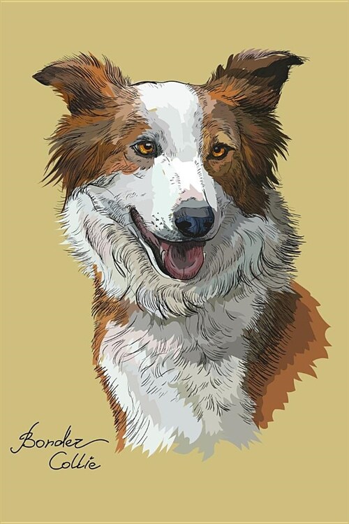 Border Collie Notebook: Blank Lined Journal, Softcover (6x9 Inches) with 100 Pages (Paperback)