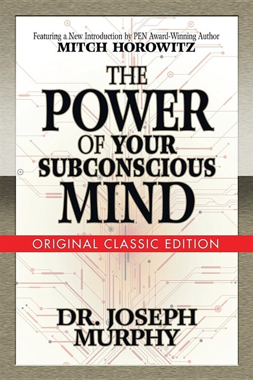 The Power of Your Subconscious Mind (Original Classic Edition) (Paperback)