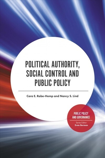 Political Authority, Social Control and Public Policy (Hardcover)