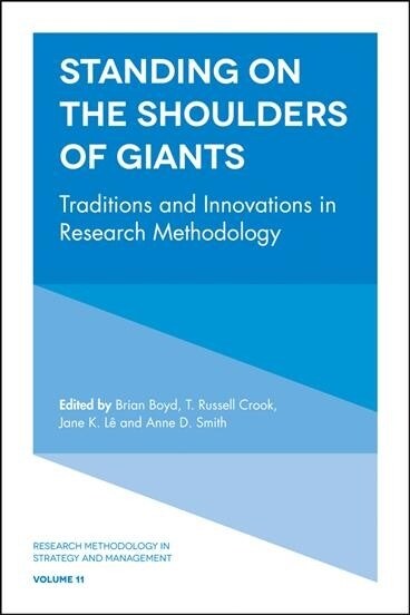 Standing on the Shoulders of Giants : Traditions and Innovations in Research Methodology (Hardcover)