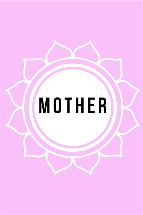 Mother: A Personal Journal in Pink (Paperback)