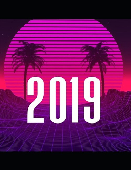 2019 Sunsets Planner: Plan Your Year Here (Paperback)