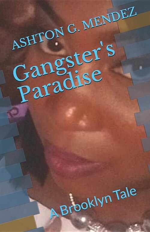 Gangsters Paradise: A Brooklyn Tale (Paperback)